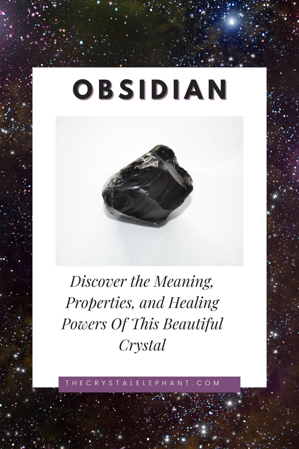 obsidian meaning, properties and benefits